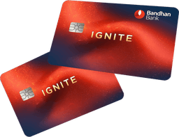 Bandhan Bank Ignite Credit Card