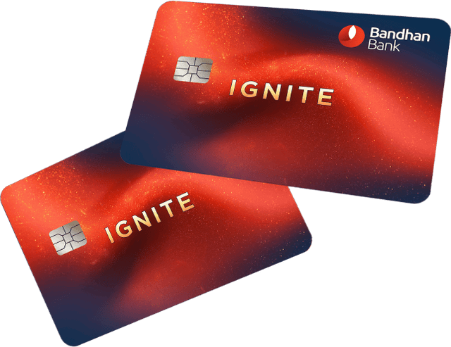 Bandhan Bank Ignite Credit Card