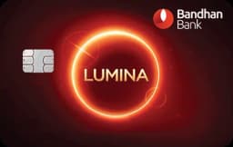 Bandhan Bank Lumina Credit Card