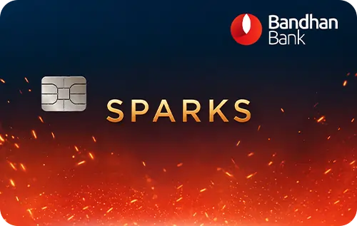 Bandhan Bank Sparks Credit Card