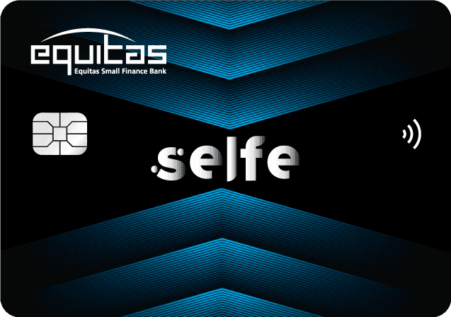Equitas Selfe Credit Card
