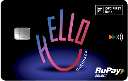 IDFC FIRST Hello Cashback Credit Card