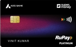 Axis Bank Supermoney RuPay Credit Card