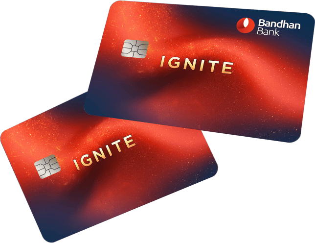 Bandhan Bank Ignite Credit Card