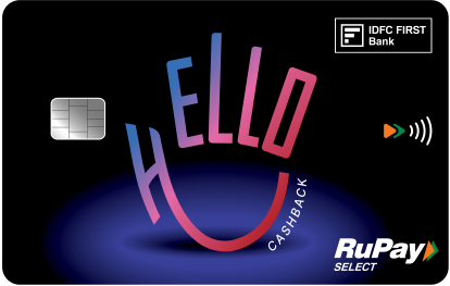 IDFC FIRST Hello Cashback Credit Card